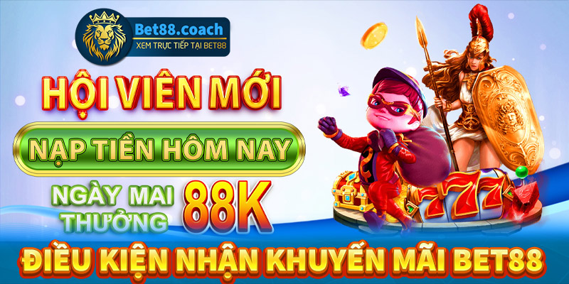 Điều kiện cần đáp ứng để nhận thành công khuyến mãi Bet88 