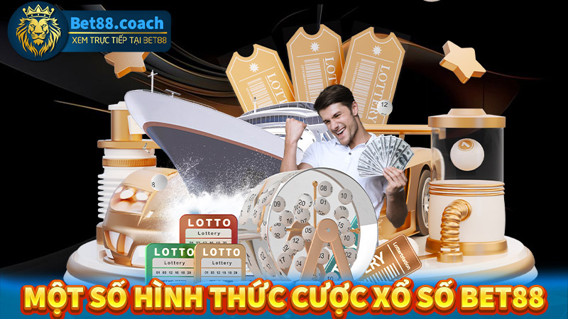 Điểm qua một số hình thức cá cược xổ số bet88 nổi bật nhất hiện nay 